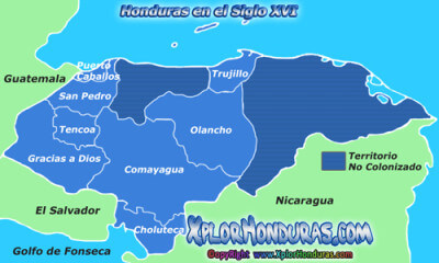 Honduras en el siglo XVI Division Politica de Honduras Honduras en el siglo XVI Division Politica de Honduras